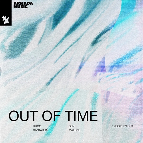 Hugo Cantarra, Ben Malone & Jodie Knight - Out Of Time [ARMAS2354]